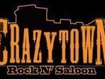 CRAZYTOWN ROCK N' SALOON