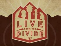 LIVE FROM THE DIVIDE