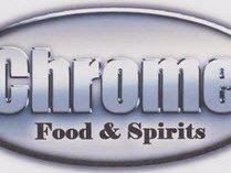 Chrome Food & Spirits