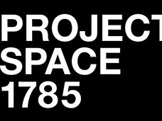 Project Space 1785