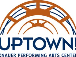 UPTOWN! Knauer Performing Arts Center UPTOWN! Knauer Performing Arts Center
