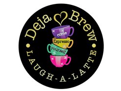 Deja Brew Laugh a Latte Deja Brew Laugh a Latte
