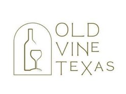 Old Vine Texas