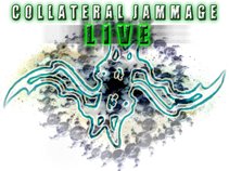 Collateral Jammage Live!