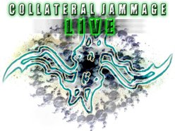 Collateral Jammage Live!