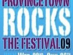 PROVINCETOWN ROCKS: THE FESTIVAL!