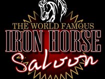 The World Famous IRON HORSE SALOON!